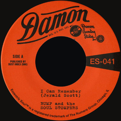 Bump & the Soul Stompers - I Can Remember B/W Standing on the Outside (Vinyl)