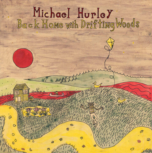Michael Hurley - De vuelta a casa con Drifting Woods (Vinilo)