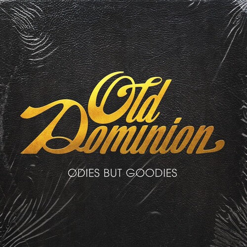 Old Dominion - Odies But Goodies (Vinyl)