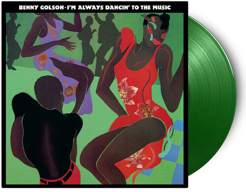 Benny Golson - I'm Always Dancin To The Music - Limited 180-Gram Light Green Colored Vinyl (Vinyl)