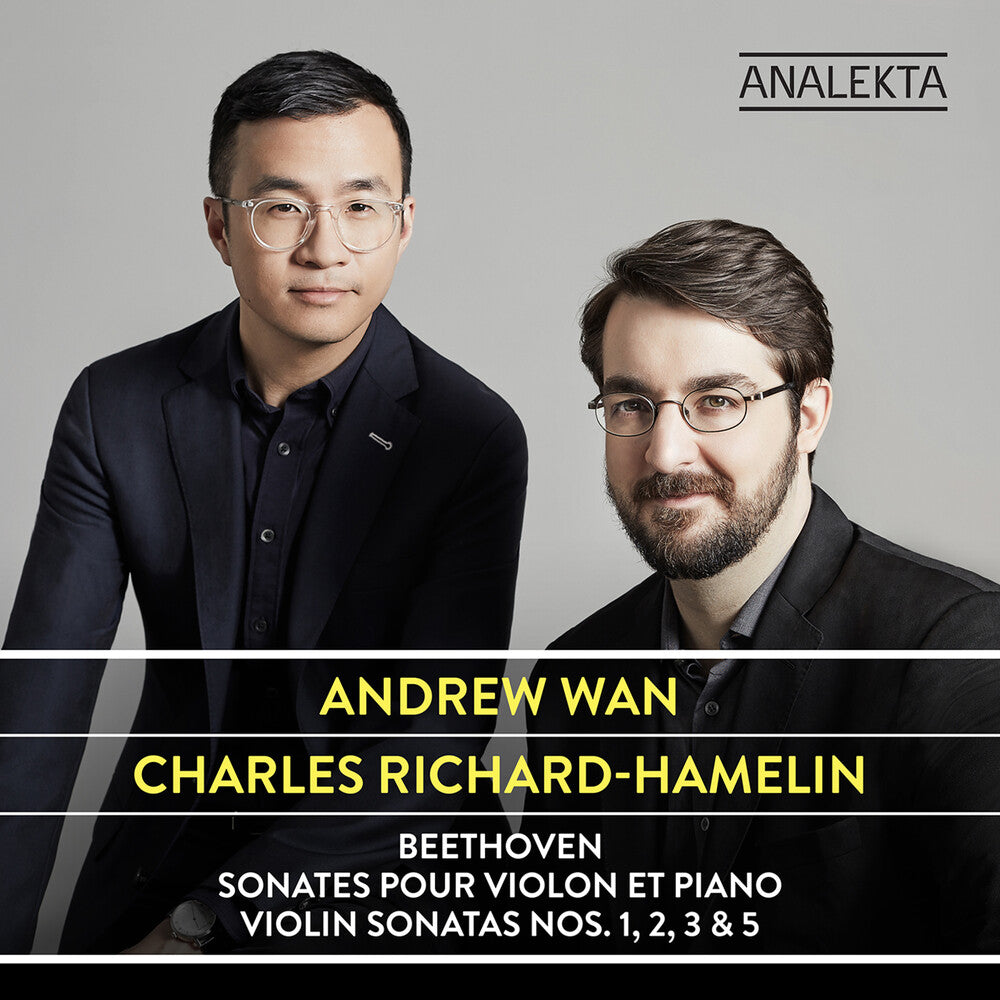 the album cover for Andrew Wan / Richard-Hamelin,Charles - Sonates Pour Violon Et Piano 1 2 3 & 5