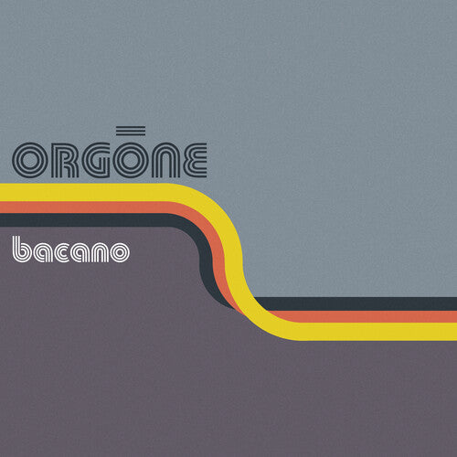 Orgone - Bacano (RSD) Orange (Vinyl)