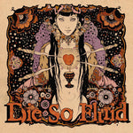 Die So Fluid - No todos tienen un final feliz - Plata (Vinilo)