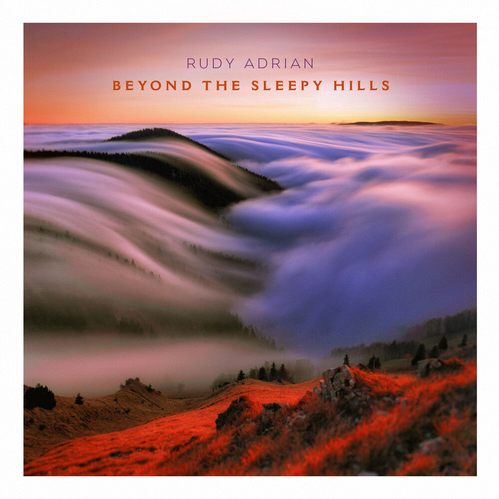 the album cover for Rudy Adrian - Beyond The Sleepy Hills