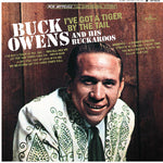 Buck Owens - I've Got A Tiger By The Tail (Vinyl)