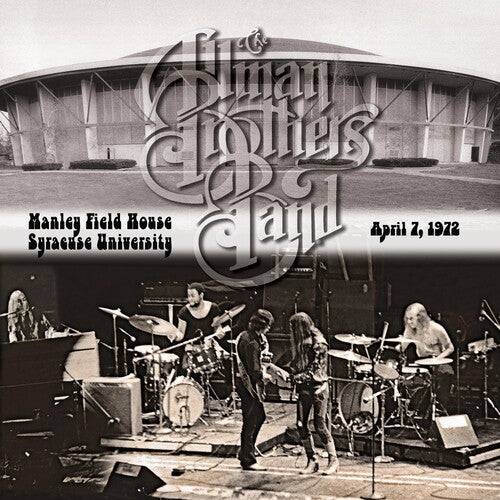 The Allman Brothers Band - Manley Field House, Universidad de Syracuse, 7 de abril de 1972 (Vinilo)