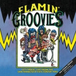 Flamin Groovies - Let It Rock: Live From The San Francisco Civic Center 1980 (Vinyl)