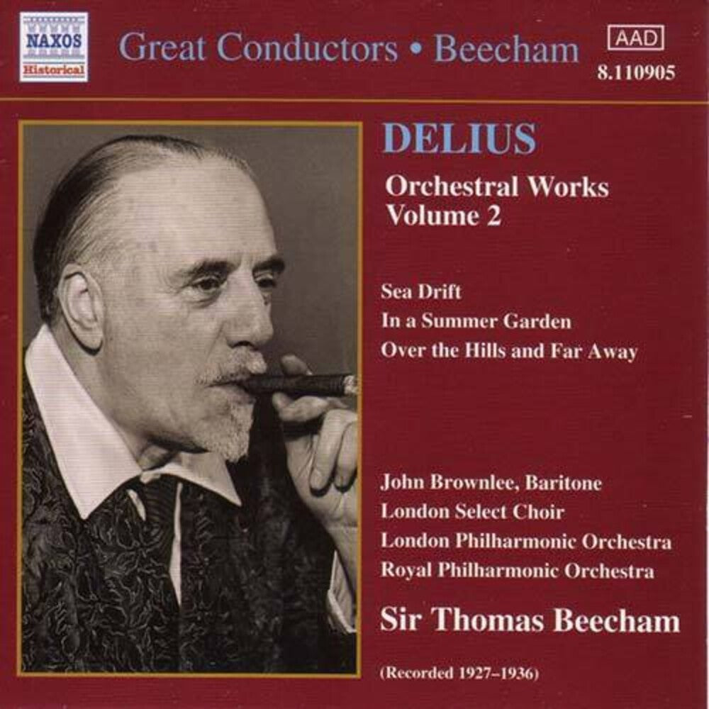 the album cover for SIR THOMAS BEECHAM - Delius: Orchestral Works, Vol. 2 (Beecham) (1927-1936)