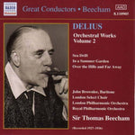 the album cover for SIR THOMAS BEECHAM - Delius: Orchestral Works, Vol. 2 (Beecham) (1927-1936)