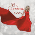 Mindi Abair - I Can't Wait for Christmas (CD)