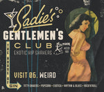 the album cover for Sadie's Gentlemen's Club Visit 06: Weird / Various - Sadie's Gentlemen's Club Visit 06: Weird / Various
