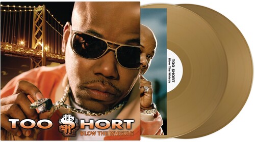 Too $hort - Blow The Whistle (Vinyl)