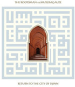 Rootsman vs Muslimgauze - Return To The City Of Djinn (CD)