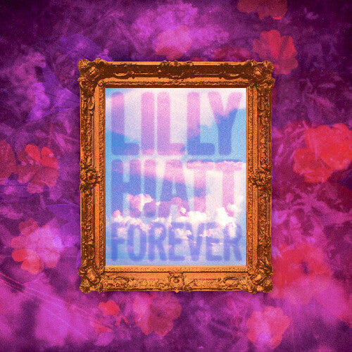 Lilly Hiatt - Forever (Vinyl)