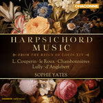 Jacques Champion De Chambonnieres - Música para clavicémbalo del reinado de Luis XIV (CD)