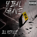 the album cover for Spiral Grave - Ill Repute