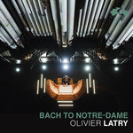 Johann Sebastian Bach - De Bach a Notre Dame (CD)