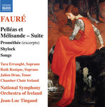 Gabriel Faure - Faure: Pelleas et Melisande Suite; Promethee (excerpts); Shylock; Songs (CD)