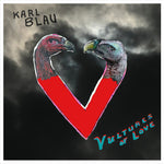 the album cover for Karl Blau - Vultures Of Love