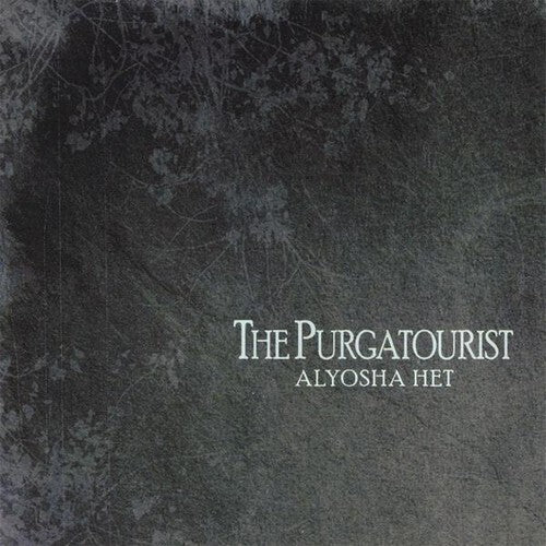 Alyosha Het - The Purgatourist (CD)