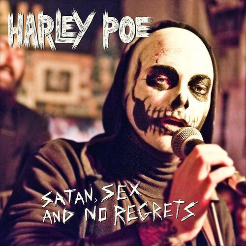 Harley Poe - Satan, Sex, & No Regrets (CD)