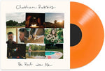 Chatham Rabbits - Be Real with Me - Transparent Orange (Vinyl)