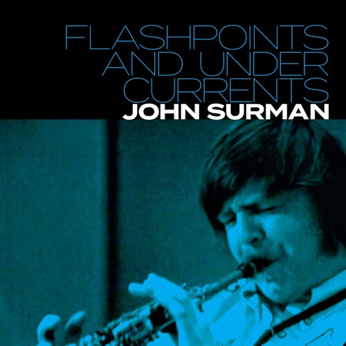 John Surman - Flashpoints and Undercurrents (CD)