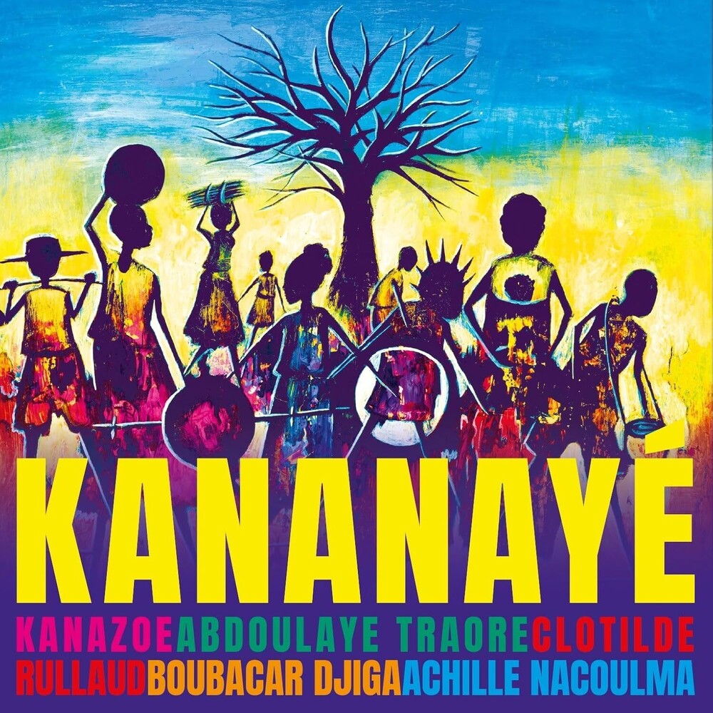 the album cover for Kanazoe / Clotilde Rullaud/ Traore,Abdoulaye - Kananaye (Uk)