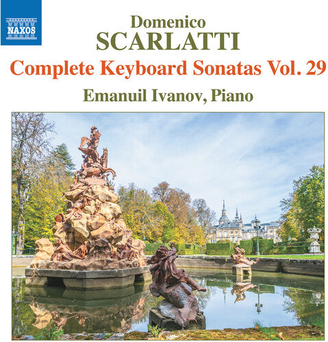 Emanuil Ivanov - Scarlatti: Complete Keyboard Sonatas, Vol. 29 (CD)