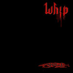 Whip - Volume 1 (CD)