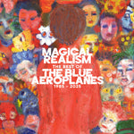 The Blue Aeroplanes - Magical Realism: The Best of the Blue Aeroplanes 1985-2025 (Vinyl)