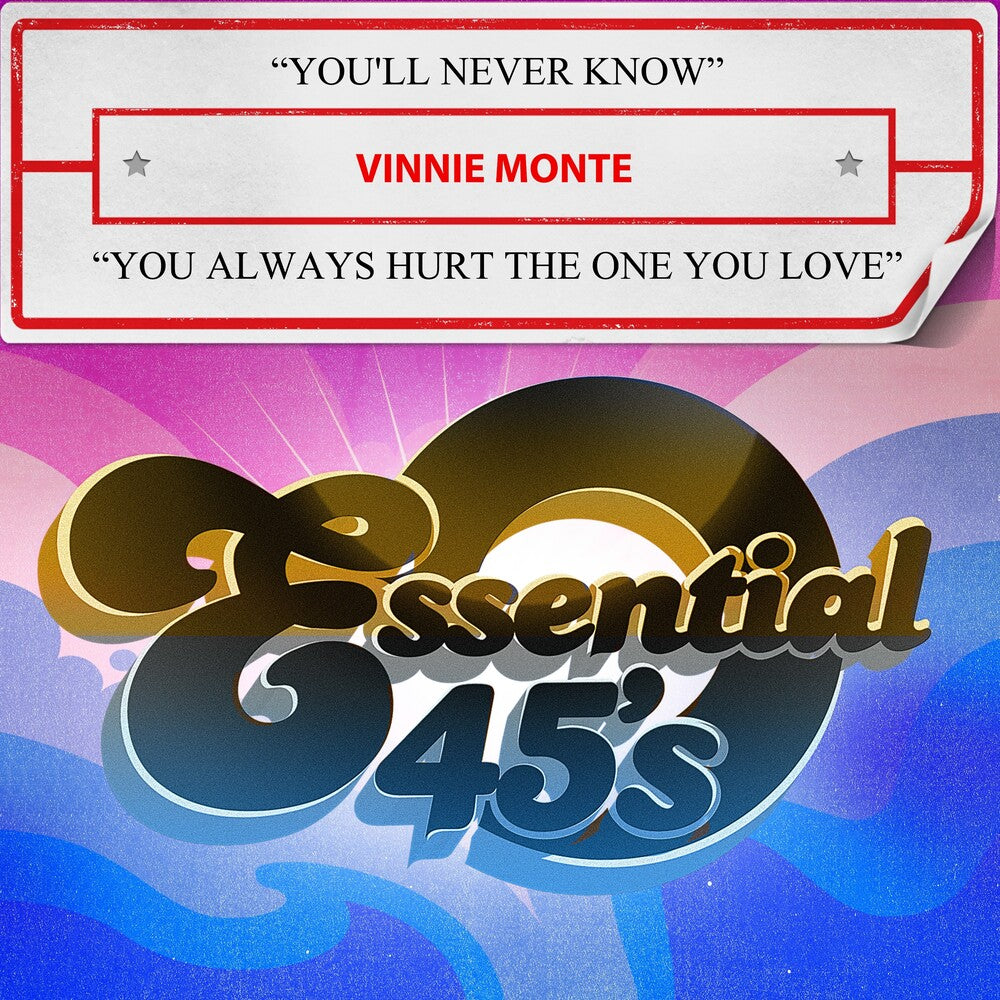 the album cover for Vinnie Monte - You'll Never Know / You Always Hurt The One (Mod)
