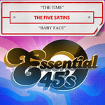 the album cover for Five The Satins - The Time / Baby Face (Digital 45) (Mod)