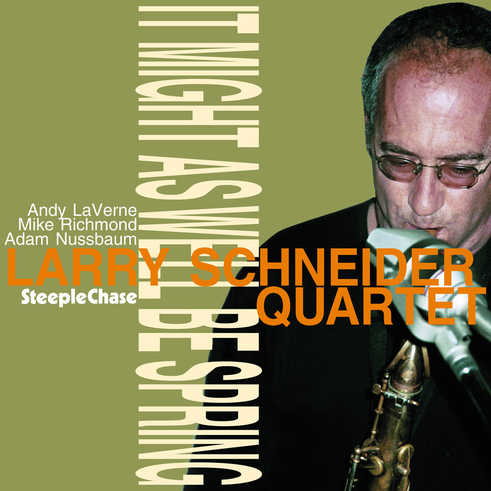 the album cover for Larry Schneider - It Might As Well Be Spring