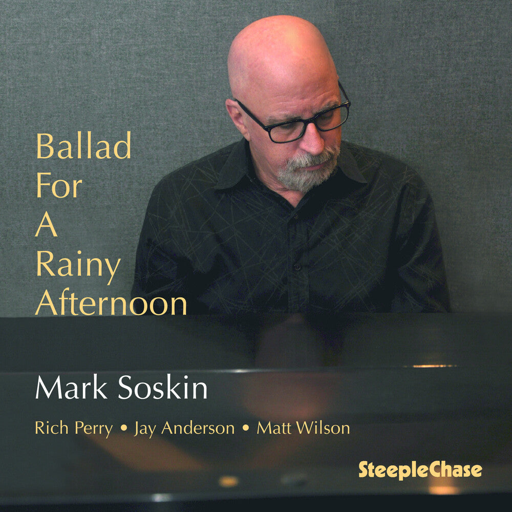the album cover for Mark Soskin - Ballad For A Rainy Afternoon (Uk)