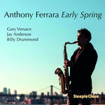 the album cover for Anthony Ferrara - Early Spring (Uk)