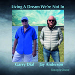 the album cover for Gary Dial - Living A Dream We're Not In (Spa)