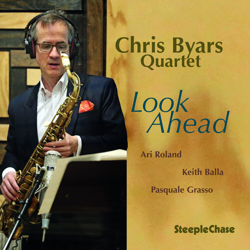 the album cover for Chris ByarsQuartet - Look Ahead (Uk)