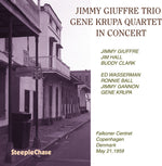 the album cover for Jimmy GuiffreTrio / Krupa,Gene Quartet - In Concert (Uk)