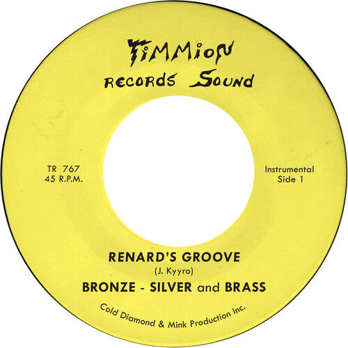 Bronze Silver & Brass - Renard's Groove (New 45)