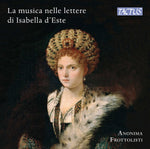 the album cover for Brumel / Cara / Frottolisti - Music & Musicians In Isabella D Este S Letters