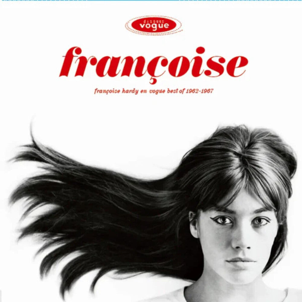 the album cover for Francoise Hardy - Francoise Hardy En Vogue: Best Of 1962-1967 (Uk)