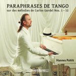 the album cover for Hannes Pohlit - Paraphrases De Tango