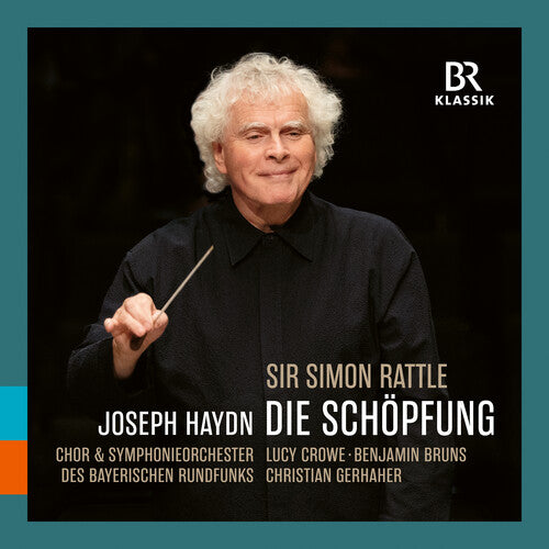 Coro de la Radio Bávara - Haydn: Die Schöpfung - La Creación - con Simon Rattle (CD)