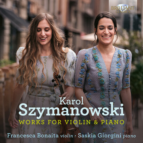 Francesca Bonaita - Szymanowski: Obras para violín y piano (CD)
