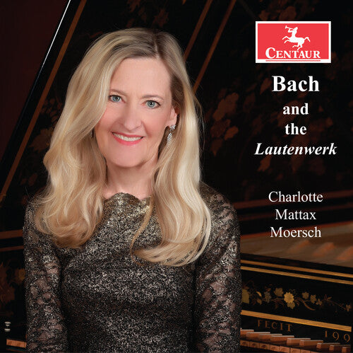 Charlotte Mattax Moersch - Bach & the Lautenwerk (CD)