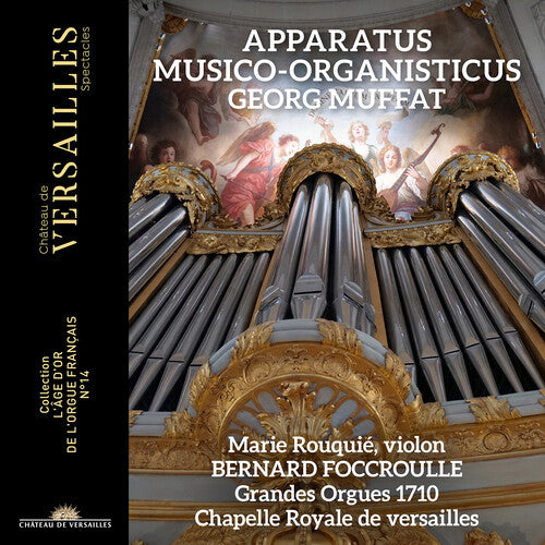 Bernard Foccroulle - Muffat: Apparatus Musico -Organisticus (CD)
