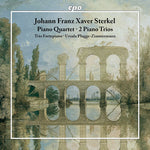 Trio Fortepiano - Sterkel: Piano Quartet; 2 Piano Trios (CD)