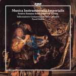 Tubicinatores Gedanenses - Musica Instrumentalis Imperialis - Festive Sonatas from Imperial Vienna (CD)