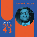 Jon Hendricks - En vivo en el Club 43 (Vinilo)